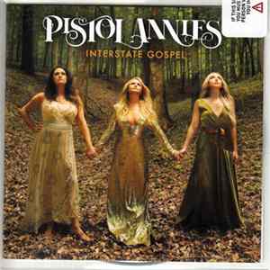 Pistol Annies - Interstate Gospel flac