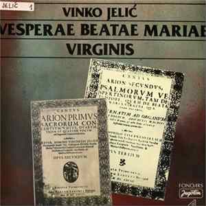 Vinko Jelić - Vesperae Beatae Mariae Virginis flac