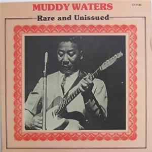 Muddy Waters - Rare And Unissued flac