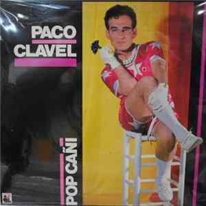 Paco Clavel - Pop Cañí flac
