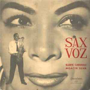 Elizeth Cardoso, Moacyr Silva - Sax Voz flac
