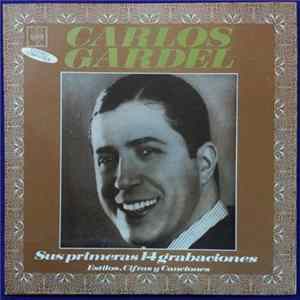 Carlos Gardel - Sus Primeras 14 Grabaciones. Estilos, Cifras Y Canciones flac