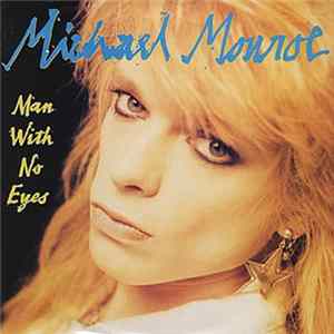 Michael Monroe - Man With No Eyes flac