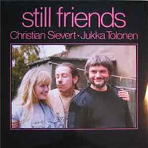Christian Sievert & Jukka Tolonen - Still Friends flac