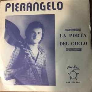 Pierangelo - La Porta Del Cielo flac