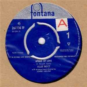 Allan Bruce - Afraid Of Love flac