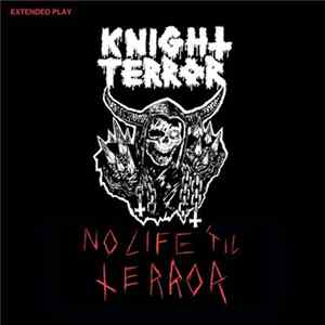 Knight Terror - No Life 'Til Terror flac