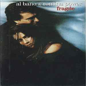 Al Bano & Romina Power - Fragile flac