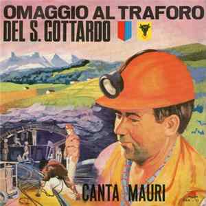 Mauri , Castelnuovo E Il Suo Quartetto - Omaggio Al Traforo Del S.Gottardo flac