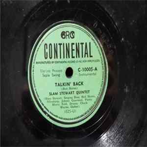 Slam Stewart Quintet - Talkin' Back / The One That Got Away flac