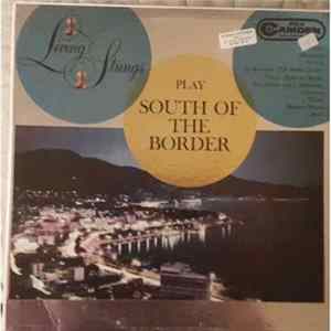 Living Strings - Play South Of The Border flac