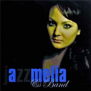 Jazzmelia & Band - Jazzmelia & Band flac