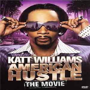 Katt Williams - American Hustle: The Movie flac