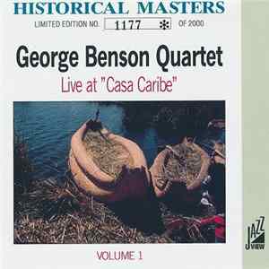 The George Benson Quartet - Live At "Casa Caribe" Volume 1 flac