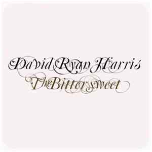 David Ryan Harris - The Bittersweet flac