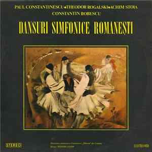 Paul Constantinescu / Theodor Rogalski / Achim Stoia / Constantin Bobescu – Orchestra simfonică a Filarmonicii „Oltenia“ din Craiova, Teodor Costin - Dansuri Simfonice Românești flac