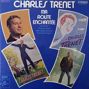 Charles Trenet - Ma Route Enchantée flac
