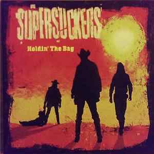 Supersuckers - Holdin' The Bag flac