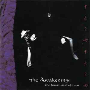 The Awakening - The Fourth Seal Of Zeen flac