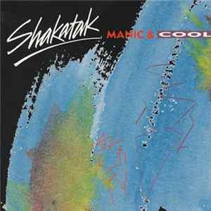 Shakatak - Manic & Cool flac