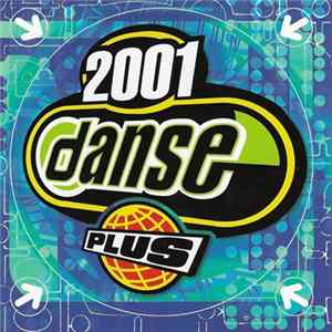 Various - 2001 Danse Plus flac