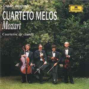 Mozart, Cuarteto Melos - Cuarteto Melos - Cuartetos de Cuerda flac