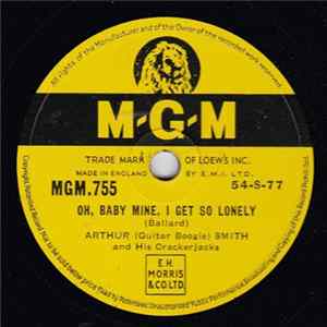 Arthur (Guitar Boogie) Smith And His Crackerjacks - Oh, Baby Mine, I Get So Lonely / Outboard flac