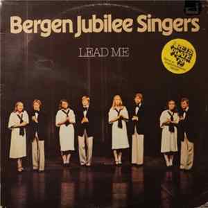 Bergen Jubilee Singers - Lead Me flac