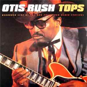 Otis Rush - Tops flac