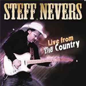 Steff Nevers - Live From The Country flac