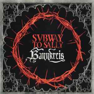 Subway To Sally - Bannkreis/Hochzeit flac