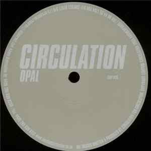 Circulation - Opal flac
