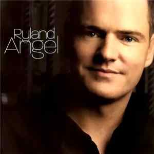 Ryland Angel - Ryland Angel flac
