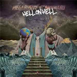 Megabusive w/ Awkward - Hell On Hell flac