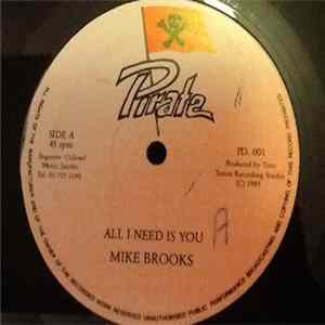 Mike Brooks - All I Need Is You flac
