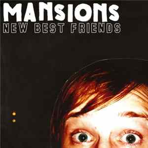 Mansions - New Best Friends flac