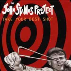 The John Stamos Project - Take Your Best Shot flac