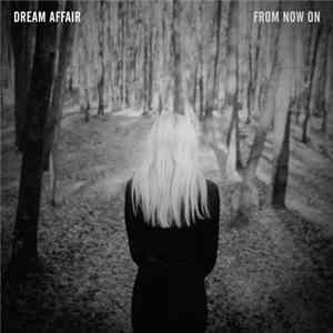 Dream Affair - From Now On flac