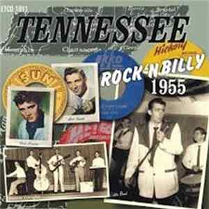 Various - Tennessee Rock 'N' Billy 1955 flac