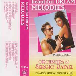 Orchestra Of Sergio Rafael - Beautiful Dream Melodies flac