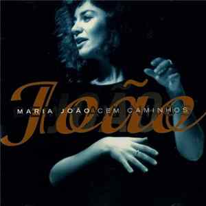 Maria João - Cem Caminhos flac