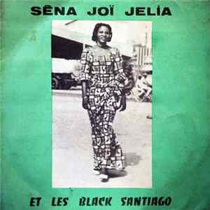 Sêna Joï Jélia Et Les Black Santiago - Fi Na Moinde flac