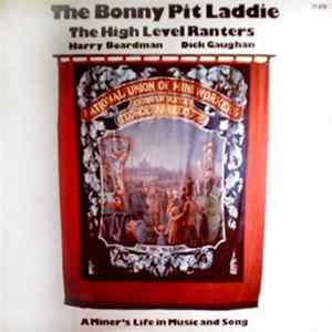 The High Level Ranters With Harry Boardman And Dick Gaughan - The Bonny Pit Laddie flac