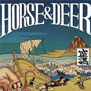 Horse&Deer - 座礁 flac