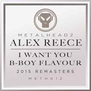 Alex Reece - I Want You / B-Boy Flavour (2015 Remasters) flac