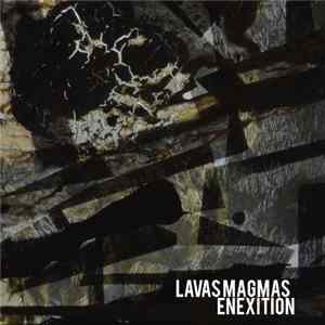 Lavas Magmas - Enexition flac