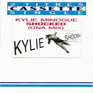 Kylie Minogue - Shocked (DNA Mix) flac