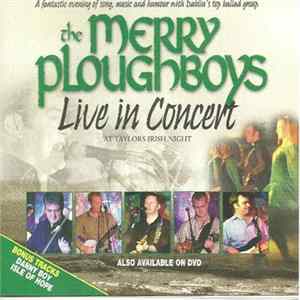 The Merry Ploughboys - Live In Concert flac