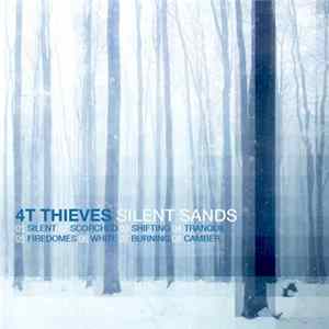 4T Thieves - Silent Sands flac