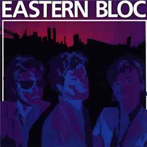 Eastern Bloc - Eastern Bloc flac